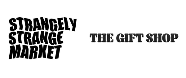 STRANGELY STRANGE MARKET/THE GIFT SHOP